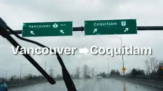 Rainy Day Drive from East Vancouver to Coquitlam | Driving in Vancouver; Rain Sounds