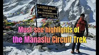 Manaslu Circuit Trek - Must-see highlights