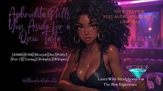 ♡ [SFW ASMR Teaser] Aphrodite Drags You Home from the Bar