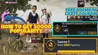 Reach 50000 Popularity Achievement || How to Complete Superatar Achievement