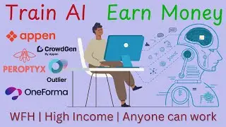 AI Jobs | Appen | Outlier | Oneforma | Peroptyx | LLM work | WFH | High Income | Remote job
