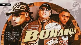 BONAN&Ccedil;A - MC Hariel, MC Vinny & MC Lipi (Clipe Oficial) Bomfino