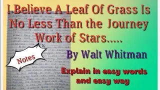 I Believe A Leaf Of Grass Is No Less Than the Journey Work of Stars #By #Walt Whitman #Notes#summary