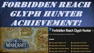 Forbidden Reach Glyph Hunter Achievement Locations in the Forbidden Reach