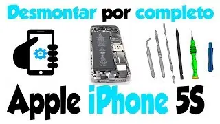 Cómo desmontar un iPhone 5S paso a paso