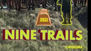 NINE TRAILS 2022