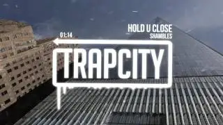 Shambles - Hold U Close