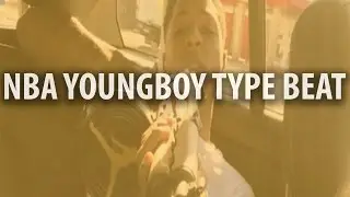 NBA YoungBoy Type Beat - 