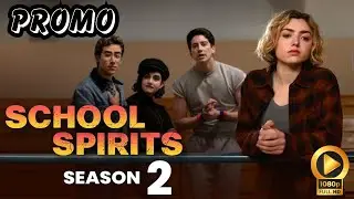 School Spirits Season 2 Trailer (HD) Peyton List series Release Details