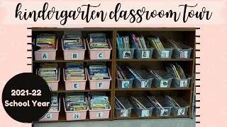 KINDERGARTEN CLASSROOM TOUR | 2021-22 school year