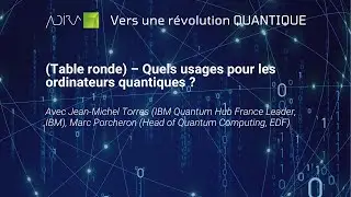 Vers une r&eacute;volution quantique | Table ronde | Jean-Michel Torres & Marc Porcheron