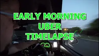 EARLY MORNING uber Timelapse