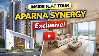 What you get inside an Aparna Synergy Apartment? | Exclusive first look on YouTube.
