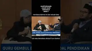 Guru Gembul Pendidikan Indonesia murid terburuk di dunia #shorts #shortvideo #gurugembul #guru