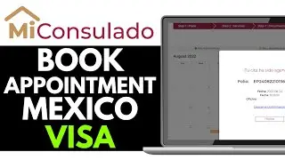 How to Book Appointment for Mexico Visa 2025 (Explained Guide)