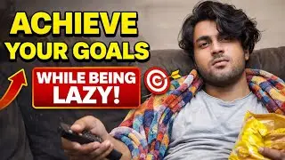 Do NOTHING, Achieve EVERYTHING