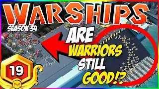 Rank 19 with WARRIORS [4 ER] ➡ LET'S PUSH! Warships Season 34