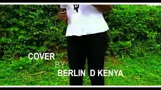 Yesu Wangu Nampenda by Mary Atieno  Ominde Reggae Cover by BerlinD Kenya