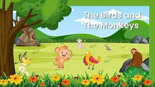 The Birds and the Monkeys | Bedtime Stories for Kids in English | Tiny Kids
