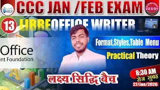 CCC JANUARY FEBRUARY EXAM 2026 | DAY 13 | CCC EXAM PROPORTION| LIBREOFFICE WRITER |NIELIT CCC CLASS
