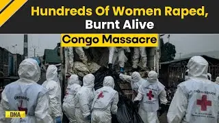 Congo Mass Murder: Hundreds Of Women Raped, Burnt Alive In Goma Jailbreak; 2,000 Bodies Await Burial