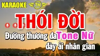 Thói Đời Karaoke Tone Nữ ( A#m ) Nhạc Sống Dễ Hát | Trọng Hiếu
