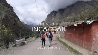 Hiking the Inca Trail