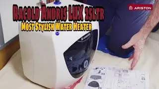 Unboxing - Racold Andris LUX Geyser 25Ltr
