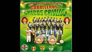 Locamente, A Temblar Cullawas, Amor de los Grecos | Banda Internacional 