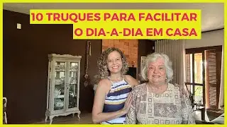 10 Truques para facilitar a vida em casa