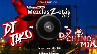 Dj Chino Mix  - Cumbias MezclasZetasvol.2 | by Feat @DJJakoCDJRZ And Remix. Colab.1