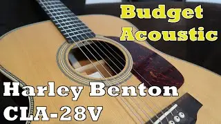 Harley Benton CLA-28V - Budget Martin 000-28EC Alternative?