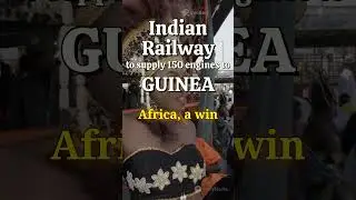 Indian Railway to supply engines to GUINEA #africa #firstpost #firstpostafrica #africanews #guinea