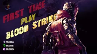 First Time Play Blood Strike || Plagon Gaming