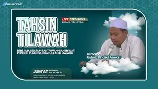 🔴[LIVE] TAHSIN TILAWAH METODE BILQOLAM | USTADZ KHOIRUL ANWAR