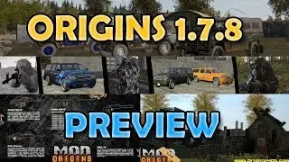 DAYZ ORIGINS: 1.7.8 Update Preview