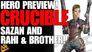 CRUCIBLE CHARACTER BREAKDOWN FOR: SAZAN AND RAHI & BROTHER!! GAMEPLAY & SKILLS!! WOAH!!