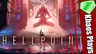 Khaos Plays - Hellpoint | Demo