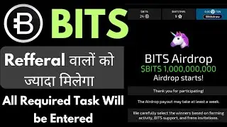 Bits Airdrop || Today Airdrop Distribution Criteria And Date || Only Real information ||