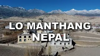 Lo Manthang, Nepal | Drone View | Slow Panning | 4K |