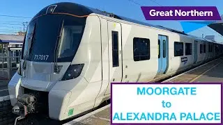 Northern City Line | Moorgate to Alexandra Palace | Class 717