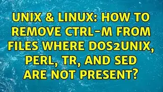Unix & Linux: How to remove Ctrl-M from files where dos2unix, perl, tr, and sed are not present?