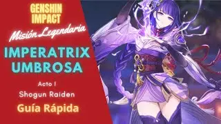 ЛЕГЕНДАРНАЯ МИССИЯ: ИМПЕРАТРИКС АМБРОСА &mdash; Акт 1 &mdash; SHOGUN RAIDEN / КРАТКОЕ РУКОВОДСТВО