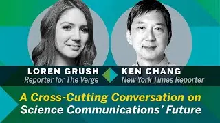 Cross Cutting Conversations: The Future of Science Communication