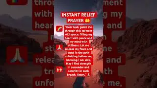 INSTANT RELIEF PRAYER #prayerworks #instantrelief #instanthealing #healingprayer #reliefstress #amen