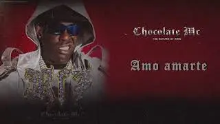Chocolate Mc - Amo Amarte (Audio Oficial)