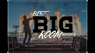 ⚡ FESTIVAL SONGS ♪ BIG ROOM 2020 ♪  | MIXTAPE #002