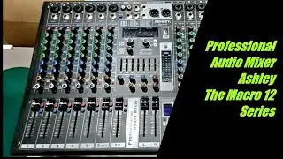 Mixer Ashley : professional mixer audio ashley macro 12 channel#mixer #mixerashley #mixer #music