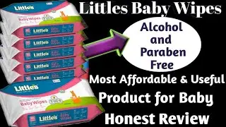 Littles expert baby care Baby Wipes । Most Affordable and Useful Baby Product ।। Review in Hindi