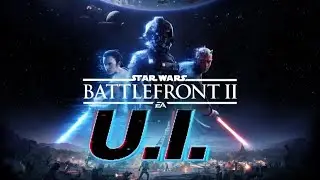 Star Wars Battlefront 2 (2017) UI [No Commentary]